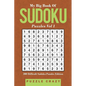 My Big Book Of Soduku Puzzles Vol 1: 200 Difficult Sudoku Puzzles Edition - Paperback