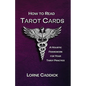 How to Read Tarot Cards: A Holistic Framework For Your Tarot Practice - Paperback
