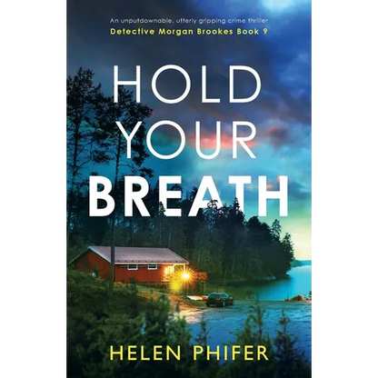 Hold Your Breath: An unputdownable, utterly gripping crime thriller - Paperback