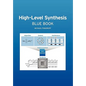 High-Level Synthesis Blue Book - Hardcover