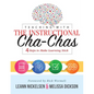 Teaching with the Instructional Cha-Chas: Four Steps to Make Learning Stick (Neuroscience, Formative Assessment, and Differentiated Instruction Strate - Paperback