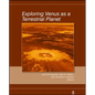 Exploring Venus as a Terrestri - Hardcover