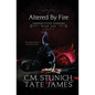 Altered By Fire: A Dark Reverse Harem Romance - Paperback