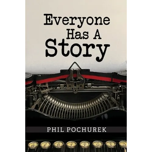 Everyone Has A Story - Paperback