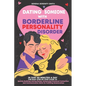 Dating Someone with Borderline Personality Disorder: In Just 60 Minutes a Day: The Easy Step-By-Step Guide to Quickly Building Lasting Bonds - Paperback