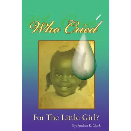 Who Cried for the Little Girl - Paperback