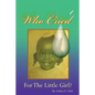 Who Cried for the Little Girl - Paperback