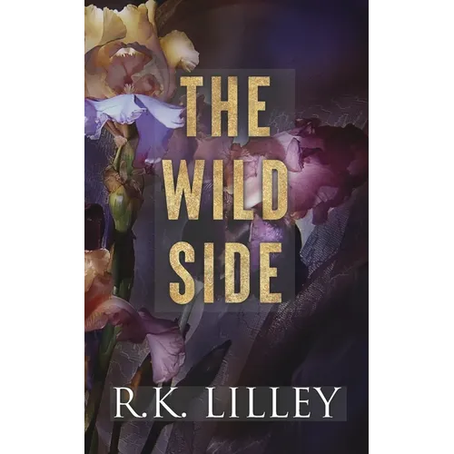 The Wild Side Trilogy - Paperback