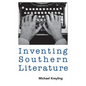 Inventing Southern Literature - Paperback