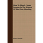 How To Shoot - Some Lessons In The Science Of Shot Gun Shooting - Paperback