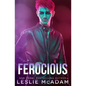 Ferocious: A Contemporary M/M Romance - Paperback