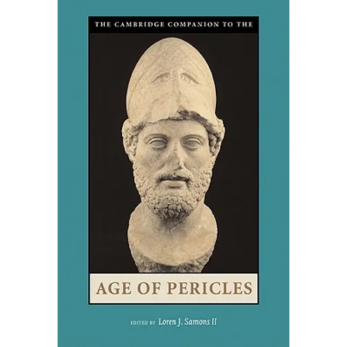The Cambridge Companion to the Age of Pericles - Paperback