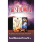 Cristología: El Hombre Que Dividió La Historia. - Hardcover