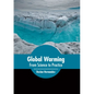 Global Warming: From Science to Practice - Hardcover