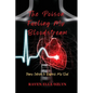 The Poison Fueling My Bloodstream: Diary Entries to Refresh My Soul - Paperback