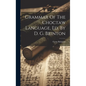 Grammar Of The Choctaw Language, Ed. By D. G. Brinton - Hardcover