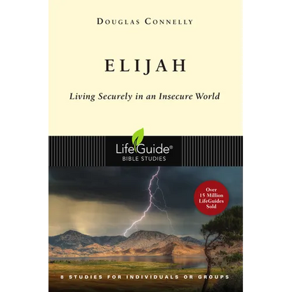 Elijah: Living Securely in an Insecure World - Paperback