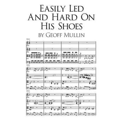 Easily Led and Hard on His Shoes - Paperback