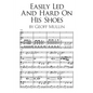 Easily Led and Hard on His Shoes - Paperback