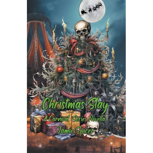 Christmas Slay: A Carnival Series Novella - Paperback