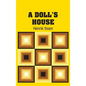 A Doll's House - Hardcover