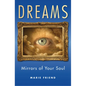 Dreams: Mirrors of Your Soul - Paperback