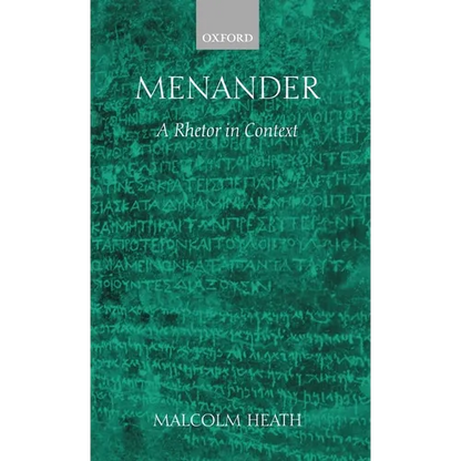 Menander: A Rhetor in Context - Hardcover