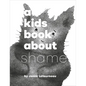 A Kids Book about Shame - Hardcover