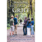 Walking the Path of Grief - Paperback
