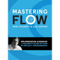Mastering Flow: Implementation Guidebook for Goldratt's Rules of Flow - Paperback