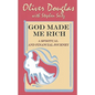 God Made Me Rich: A Spiritual and Financial Journey - Paperback
