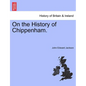 On the History of Chippenham. - Paperback