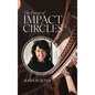 The Power of Impact Circles - Hardcover