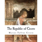The Republic of Cicero - Paperback