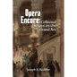 Opera Encore: Collected Essays on the Grand Art - Paperback