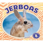 Jerboas - Library Binding