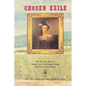 The Chosen Exile: The Life and Times of Septima Sexta Middleton Rutledge, American Cultural Pioneer - Paperback