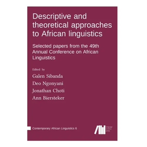 Descriptive and theoretical approaches to African linguistics - Hardcover