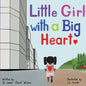 Little Girl with a Big Heart - Paperback