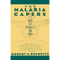 The Malaria Capers: Tales of Parasites and People - Paperback