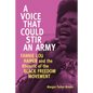 A Voice That Could Stir an Army: Fannie Lou Hamer and the Rhetoric of the Black Freedom Movement - Paperback
