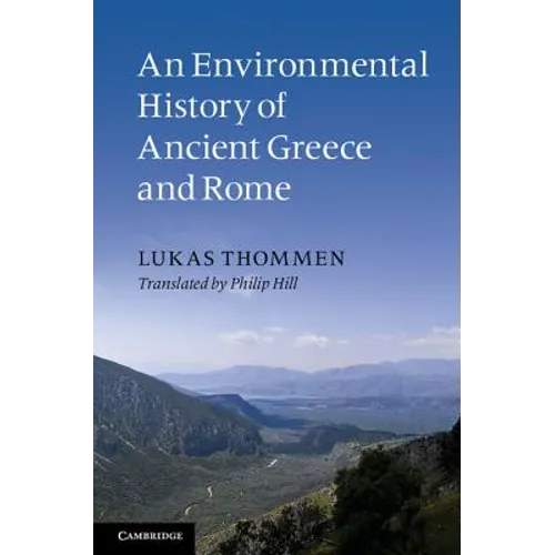 An Environmental History of Ancient Greece and Rome - Paperback