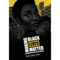Making Black Lives Matter: Confronting Anti-Black Racism - Paperback