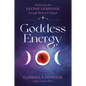 Goddess Energy: Awakening the Divine Feminine Through Myth and Magick - Paperback