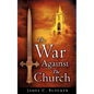 The War Against The Church - Paperback