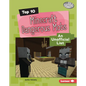 Top 10 Minecraft Dangerous Mobs: An Unofficial List - Library Binding