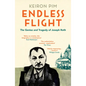 Endless Flight: The Life of Joseph Roth - Paperback