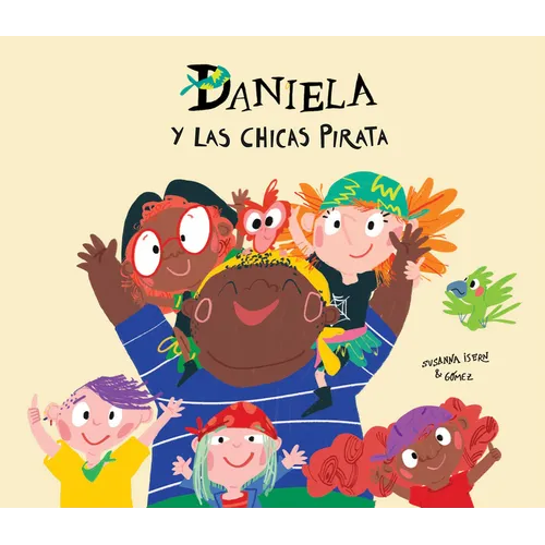 Daniela Y Las Chicas Pirata - Hardcover