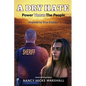 A Dry Hate: Power Versus The People - Paperback