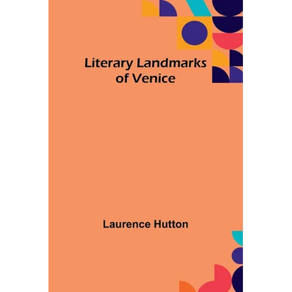 Literary Landmarks of Venice - Paperback